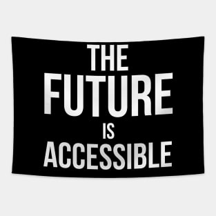 The Future is Accessible Tapestry