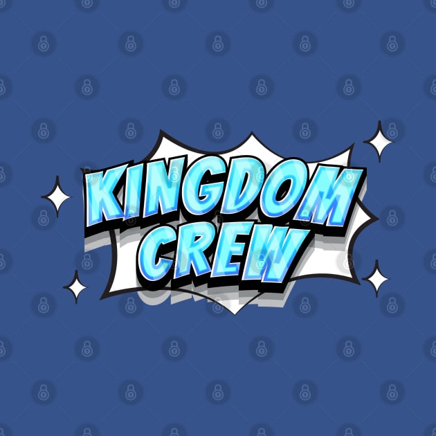 Kingdom Crew Comic Style by erock