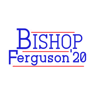 Bishop Ferguson 2020 T-Shirt