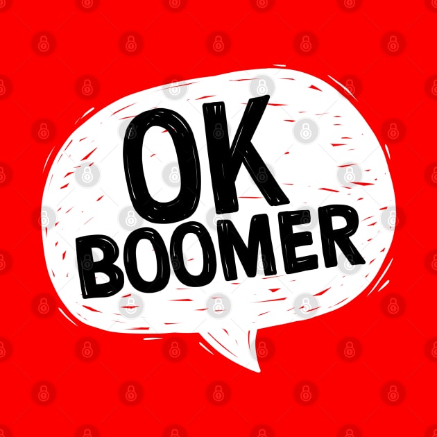 OK Boomer: speech bubble by hyperactive