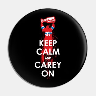 Keep Calm and Carey On Pin