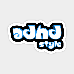 Adhd style Magnet