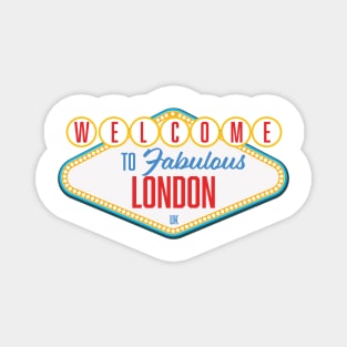 Welcome to Fabulous London UK Magnet