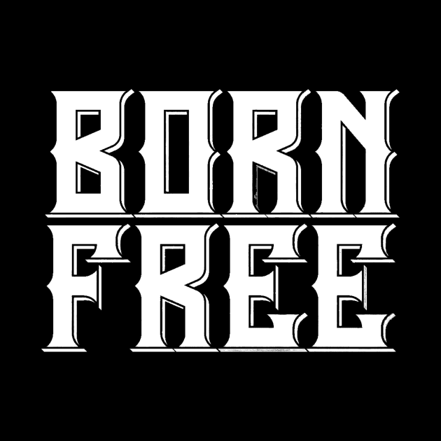 Born Free Ride Free - Born Free Ride Hard - Choppers by ballhard