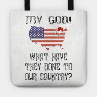 MY GOD! WHAT HAVE THEY DONE TO OUR COUNTRY? W/SOVIET NATIONAL FLAG OVER WASHINGTON DC (LGT) Tote