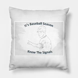 Know The Signals Pillow