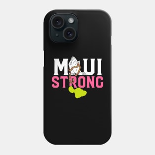 Pray for Maui Hawaii Strong Phone Case