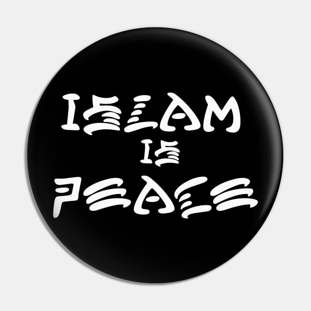 Islam is Peace Pin by Hason3Clothing