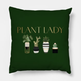 Plant Lady, Plant Lovers, Indoor Flower Gardeners Pillow