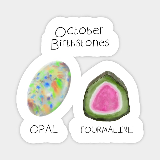 October Birthstones Pack - Opal and Tourmaline Magnet by DesignsBySaxton