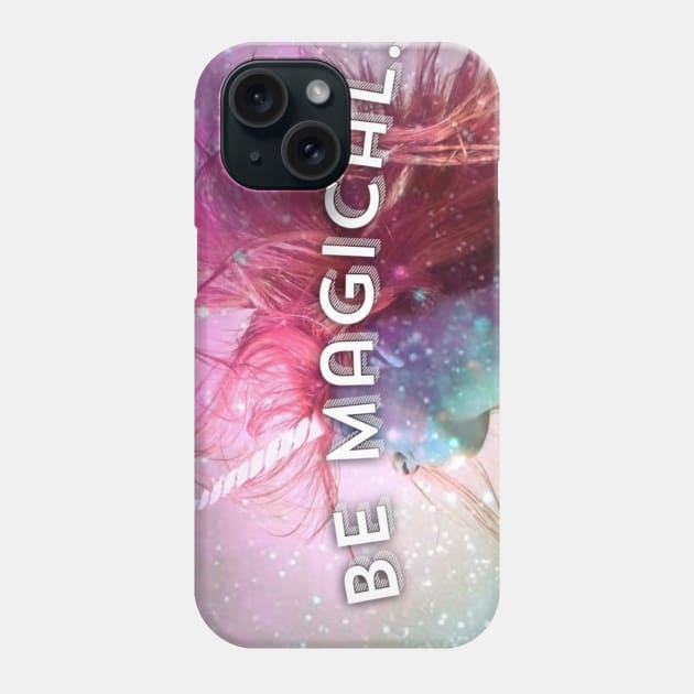 Be magical Phone Case by Nepotism1920s