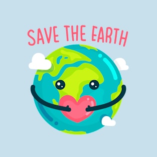 save the earth day T-Shirt