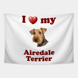 I Love My Airedale Terrier Tapestry
