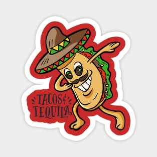 Tacos and Tequila Tacos lovers Magnet