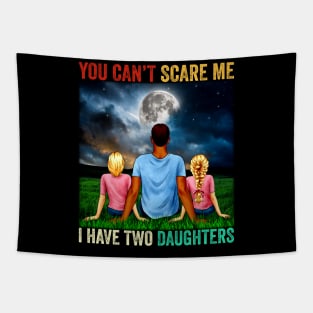 I Have Two Daughters Funny Dad Joke Gift Tapestry