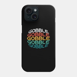 Gobble Phone Case