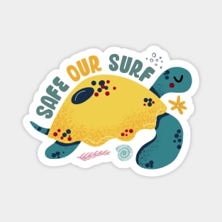 Safe our Surf quote with cute sea animal turtle, starfish, coral and shell Magnet
