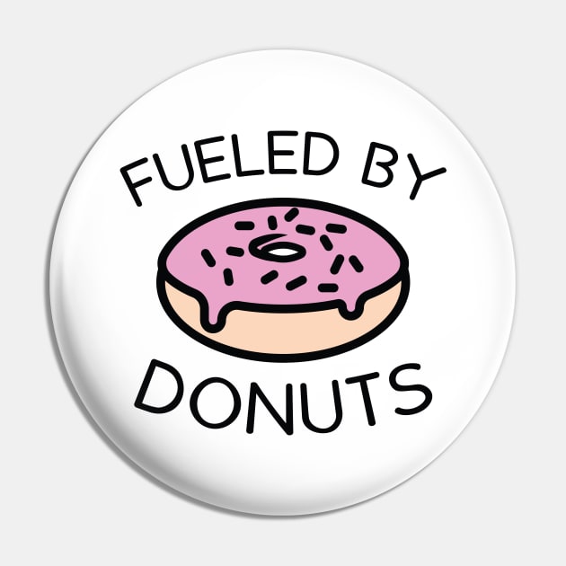 Fueled By Donuts Pin by LuckyFoxDesigns