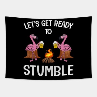 Flamingo Let_s Get Ready To Stumble Funny Tapestry