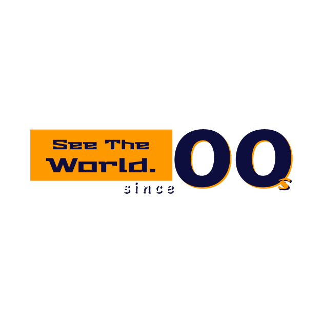 See the world since 2000s by WhyStore