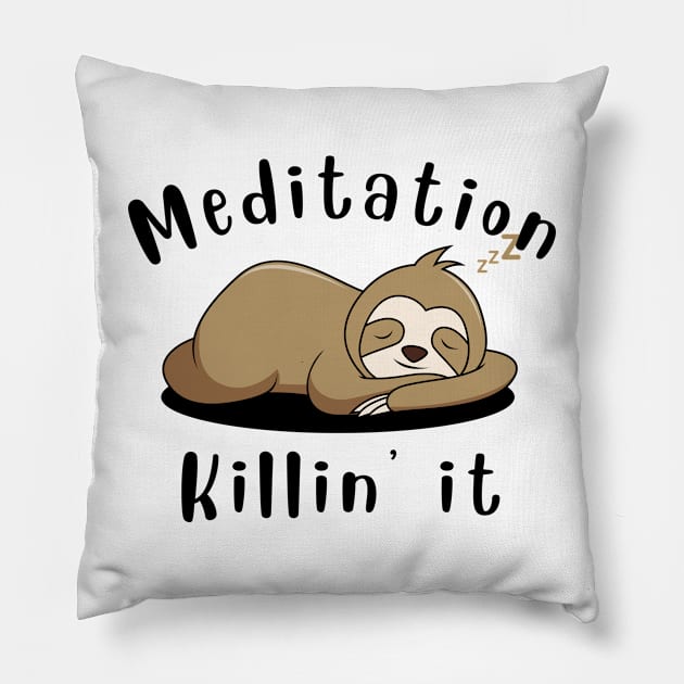 Meditation, Killin' It Pillow by RefinedApparelLTD