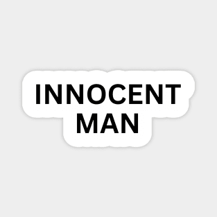 Innocent Man Magnet