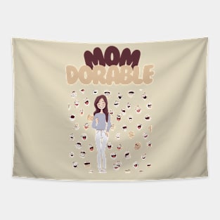 Momdorable, Mothers Day, Adorable Tapestry