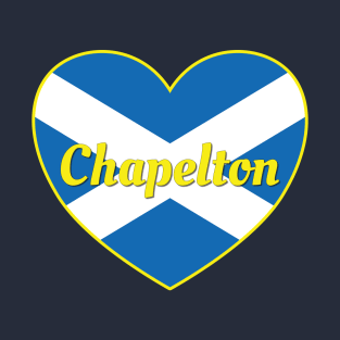 Chapelton Scotland UK Scotland Flag Heart T-Shirt