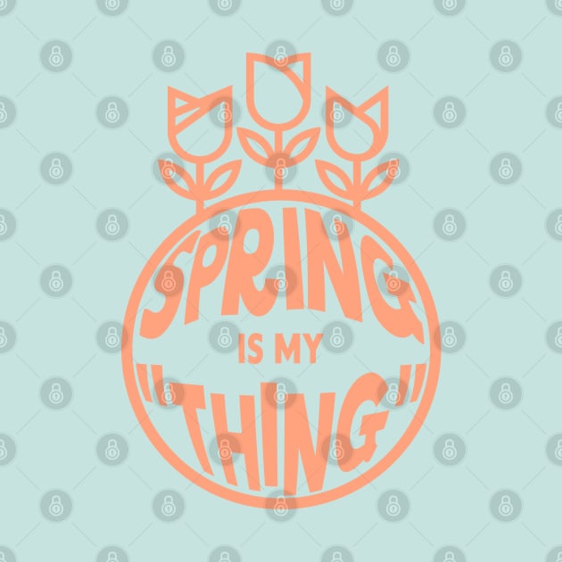 Spring Is My Thing by Kings83