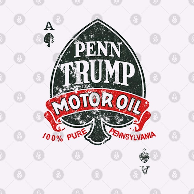 Penn Trump oil by retrorockit