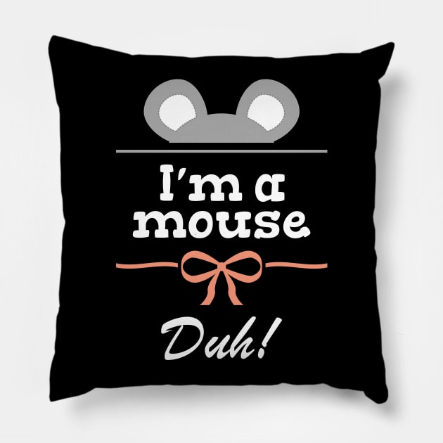 I'm a mouse, duh! Pillow by remarcable