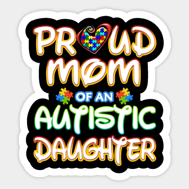 Autism Awareness Proud Mom