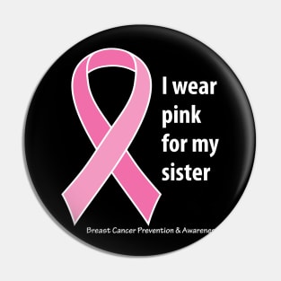 Breast cancer ribbon for sister, white type Pin