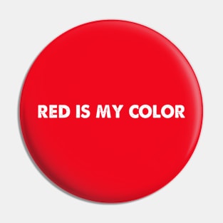 red is my color cool valentines girls women gift Pin