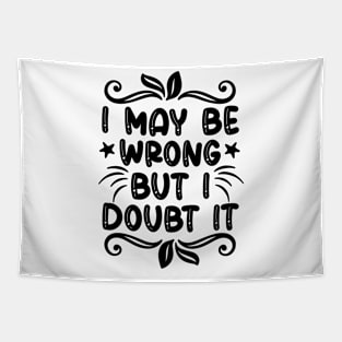 I may be wrong but I doubt it Tapestry