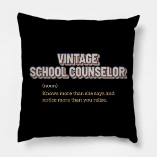 Vintage School Counselor - Vintage Color Pillow