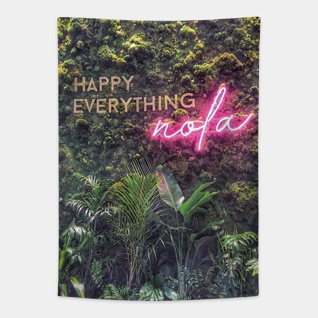 Nature Green Botanical Happy Everything Nola New Orleans Quote with Pink Neon Typography Words Script Font Tapestry by Little Shop of Nola