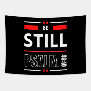 Be Still | Christian Bible Verse Psalm 46:10 Tapestry