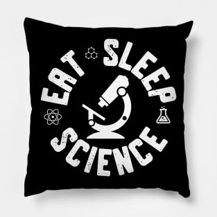 Eat Sleep Science Pillow