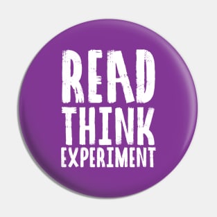 Read, Think, Experiment. | Self Improvement | Life | Quotes | Purple Pin