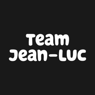 Team Jean-Luc T-Shirt
