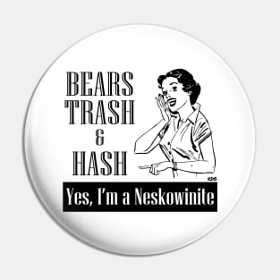 Bears, Trash, & Hash - Women Pin