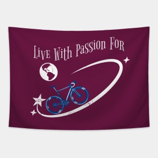 Live With Passion For Tapestry