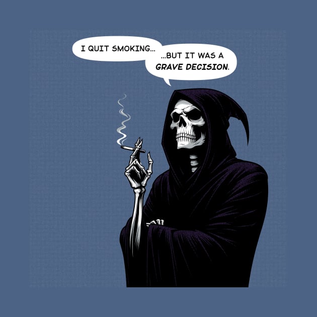 Grim Reaper quit smoking is a grave decision by Retro Vibe