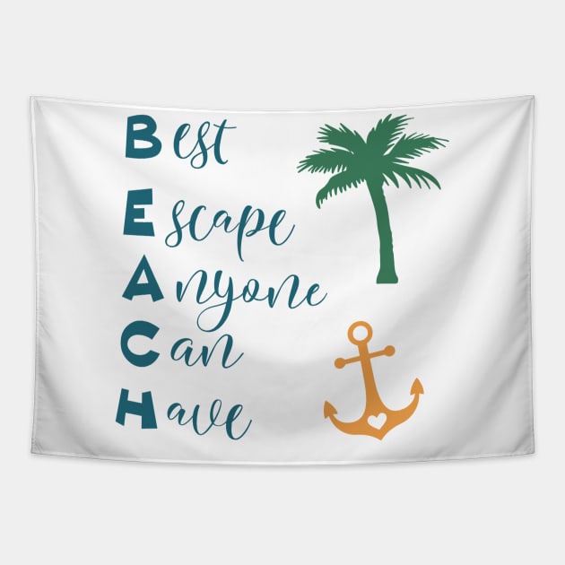 Best Escape Anyone Can Have Beach Tapestry by SarahBean