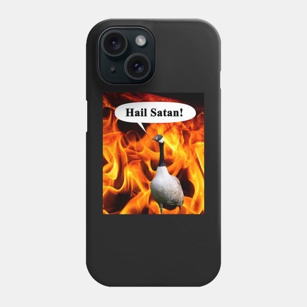 Your goose is cooked, Hail Satan Goose Phone Case by SubtleSplit