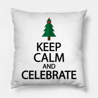 Keep calm and celebrate Pillow