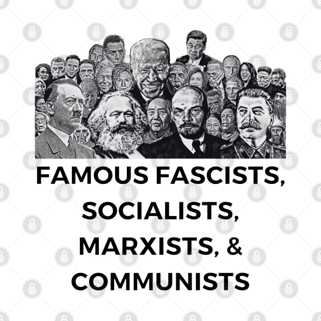 Famous Fascists, Socialists, Marxists, & Communists. by MindBoggling