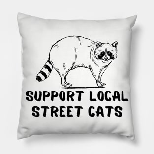 Raccoon Funny Sayings Design Pillow