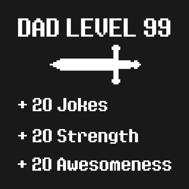 Dad Level 99 RPG Video Game - Fathers Day Birthday Gift by fromherotozero